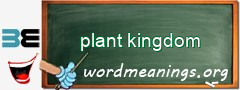 WordMeaning blackboard for plant kingdom